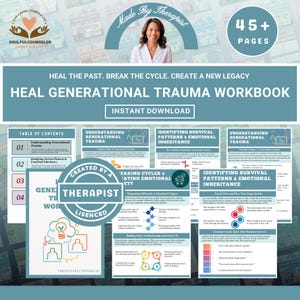 May include: A workbook titled "HEAL GENERATIONAL TRAUMA WORKBOOK" with the text "INSTANT DOWNLOAD." The cover features a woman's image and the text "Made By Therapist." The workbook includes sections on trauma and survival patterns.