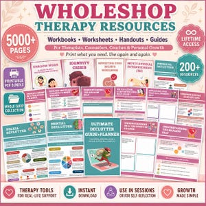 May include: A digital collection of therapy resources titled WHOLESHOP THERAPY RESOURCES, featuring over 5000 pages of workbooks, worksheets, handouts, and guides. The bundle includes printable PDF materials for personal growth, mental health, and decluttering.