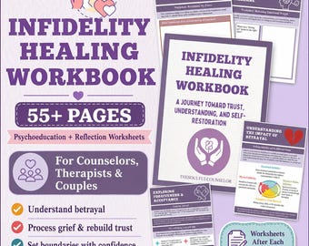 May include: A purple and white Infidelity Healing Workbook featuring 55+ pages of psychoeducation and reflection worksheets for counselors, therapists, and couples. The workbook includes sections on rebuilding self-trust, boundaries, and processing grief.
