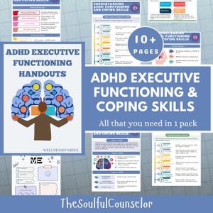 May include: A collection of ADHD executive functioning and coping skills handouts. The main title is "ADHD Executive Functioning & Coping Skills". The image includes infographics with text and illustrations, including "10+ Pages" and "All that you need in 1 pack".