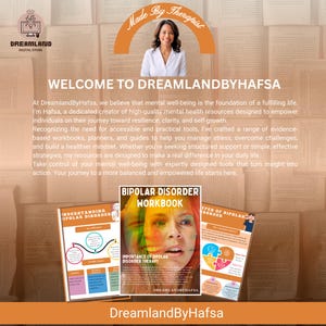 May include: A digital promotional graphic for DreamlandByHafsa featuring a portrait of a person in a white shirt, text introducing mental health resources, and three document covers titled Bipolar Disorder Workbook and Understanding Bipolar Disorder.