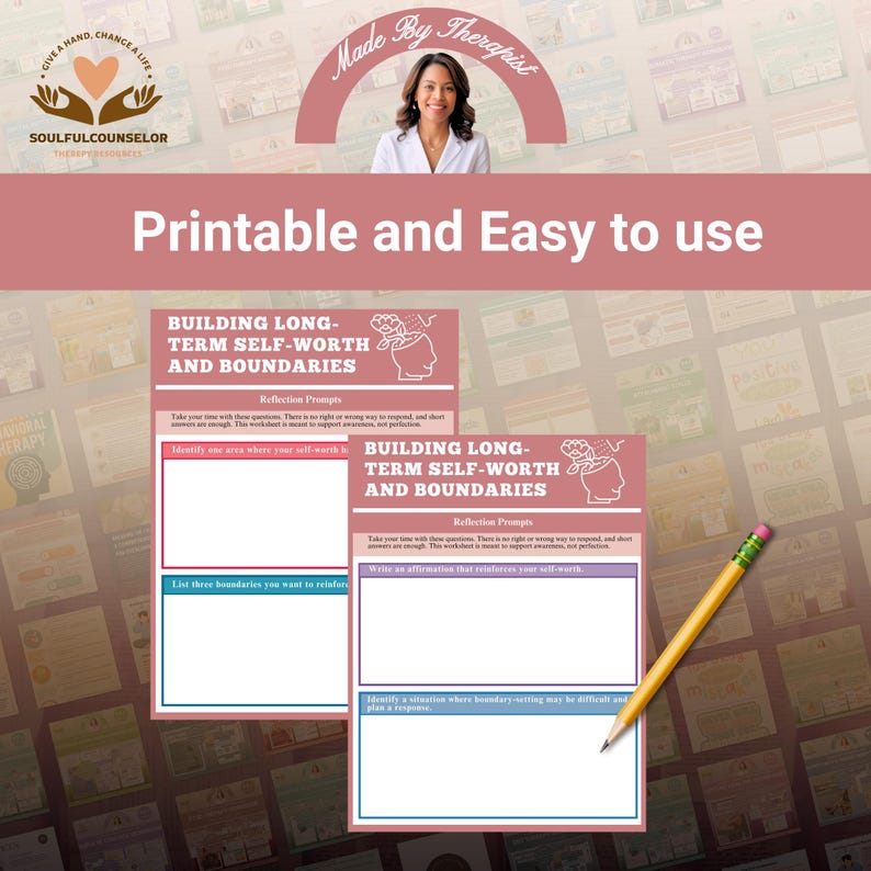 May include: Two printable worksheets with the text "BUILDING LONG-TERM SELF-WORTH AND BOUNDARIES" and "Reflection Prompts." The image also includes a pencil and the text "Printable and Easy to use."