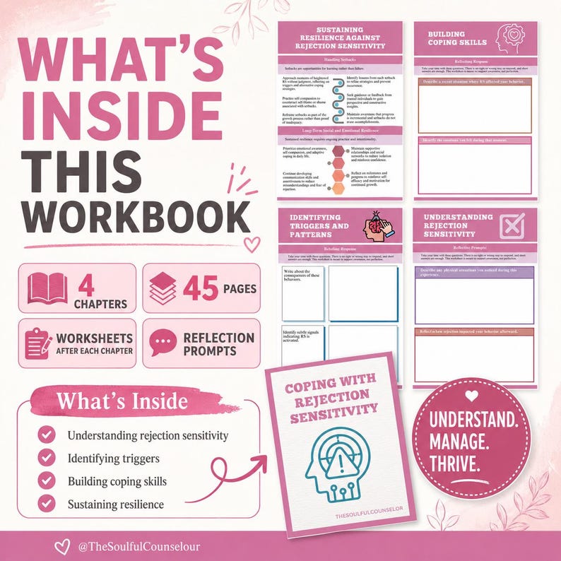 May include: A workbook titled What's Inside This Workbook featuring 4 chapters, 45 pages, worksheets, and reflection prompts. It includes sections on sustaining resilience, building coping skills, identifying triggers, and understanding rejection sensitivity.