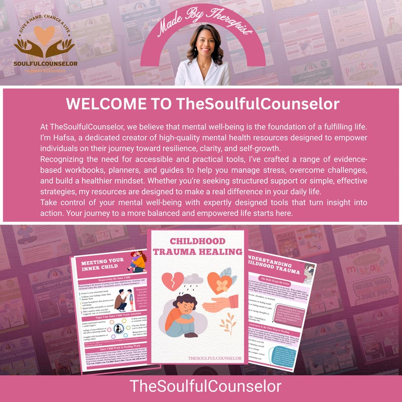 May include: A promotional image for TheSoulfulCounselor, featuring a woman and text. The text includes "WELCOME TO TheSoulfulCounselor" and information about mental health resources. The image also displays workbooks and guides related to childhood trauma healing.