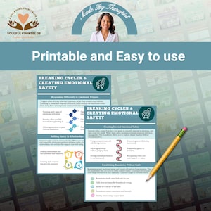 May include: A printable, teal-colored graphic with the text "Printable and Easy to use" and information on breaking cycles and creating emotional safety. A pencil rests on the corner of the graphic. The image includes the text "Made By Therapist".