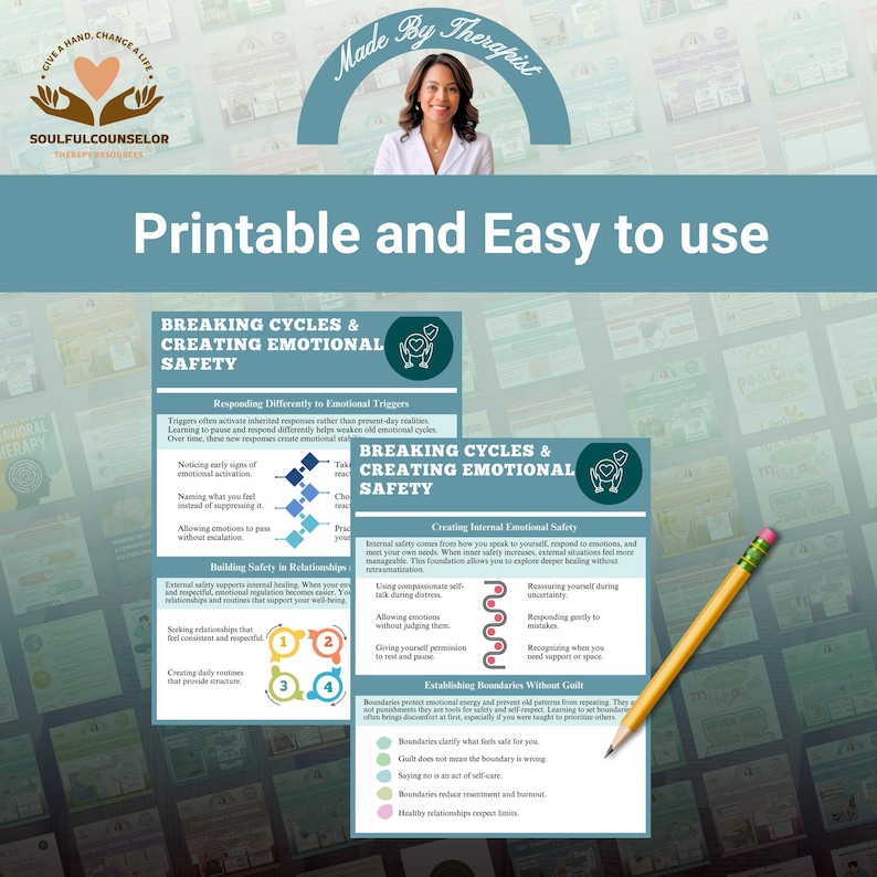May include: A printable, teal-colored graphic with the text "Printable and Easy to use" and information on breaking cycles and creating emotional safety. A pencil rests on the corner of the graphic. The image includes the text "Made By Therapist".