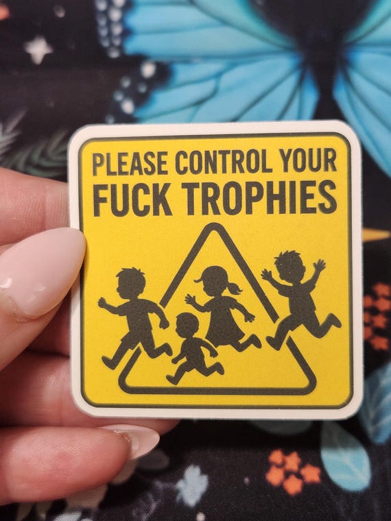 Funny Adult Humor Sticker – Please Control Your Kids Vinyl Decal