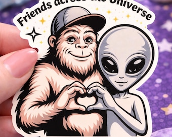 Bigfoot Alien Friendship Sticker, Cryptid UFO Humor Vinyl Decal