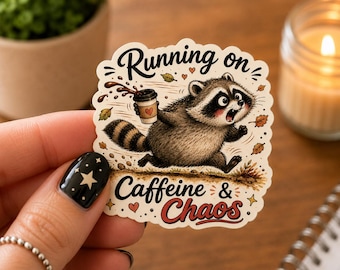 Running on Caffeine and Chaos Raccoon Sticker, Cute Jimothy Raccoon Vinyl Decal, Funny Coffee Lover Laptop Water Bottle Sticker