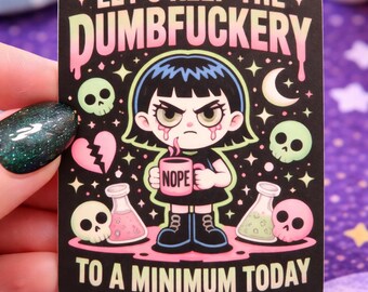 Funny Sarcastic Sticker, Keep the Chaos to a Minimum, Moody Goth Humor Vinyl Decal