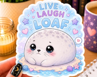 Live Laugh Loaf Seal Sticker, Cute Kawaii Seal Vinyl Decal, Funny Loaf Animal, Pastel Ocean Laptop Water Bottle Sticker