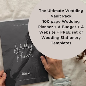 May include: A black and white wedding planner with the text "Wedding Planner" and "Little Miss Delilah" on the cover. The text "The Ultimate Wedding Vault Pack" is on a white circle behind the planner. The text "100 page Wedding Planner + A Budget + A Website + FREE set of Wedding Stationery Templates" is also on the circle.