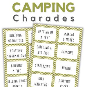May include: Two cards with camping-themed charade prompts. The cards have a green and white zig-zag border and include phrases like "Swatting Mosquitoes," "Setting Up a Tent," and "Making S'mores." The words "CAMPING Charades" are at the top.
