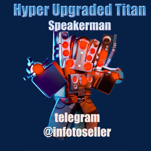 1 Hyper Upgraded Titan Speakerman Toilet Tower Defense Roblox Digital product