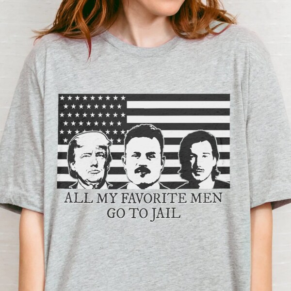 All My Favorite Men Go To Jail Shirt, Wallen Chair Shirt, Wallen Bryan Donald Mugshot, Morgan Zach Trump Funny Tee, Meme T-Shirt, Flag Shirt