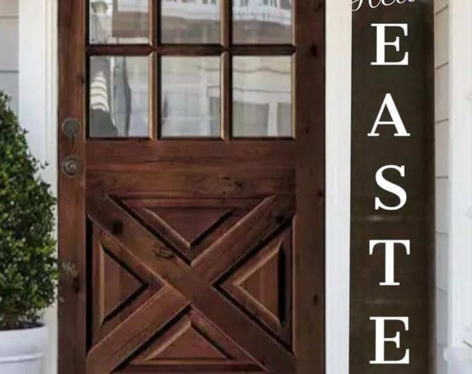 Hello Easter Wooden Porch Leaner Sign - Sealed - Multiple Heights and Stains