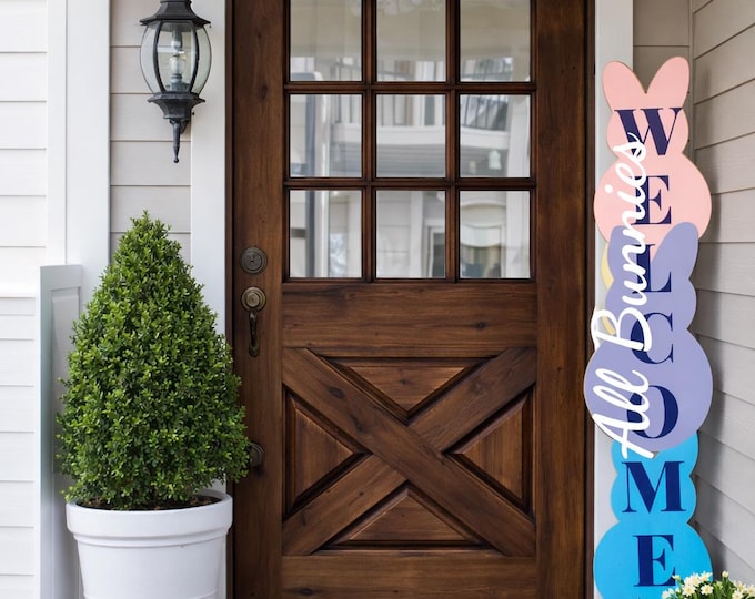 All Bunnies Welcome Peeps Porch Leaner Sign