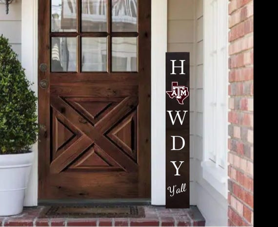 Texas A&M Porch Leaner Sign: Handpainted "Howdy Y'all" Vertical Decor