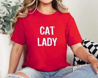 Cat Lady Shirt For Cat Lovers Cute TShirt For Girlfriend With Cat Mom T-Shirt For Kitty Owner Tee For Women And Funny Feline Mama Gifts