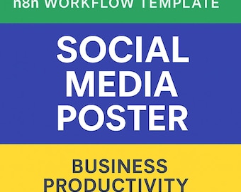 n8n Arbeitsablauf Vorlage | Social Media Poster | Business-Produktivitätsautomatisierung
