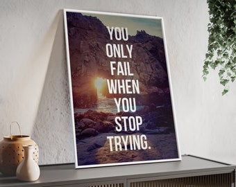 Motivational Poster | Nature Background | Framed Matte Poster | Varyious Sizes