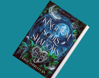 A Kingdom of Souls and Shadows signed paperback Fae Destiny Romantasy Series Book 1, Time Travel, Booktok, Bookstagram, Ireland, Folklore