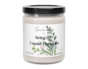 Thank You for Being my Unpaid Therapist, Funny Gift, Best Friend Gift, Funny Candles, Gifts for Her, Coworker Gift, Funny Candle, Birthday