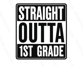 3-Straight Outta 1st Grade PNG|2026 Graduate|2026 Graduation PNG|Sublimation|Graduation|Digital Download|1st Grade Graduation