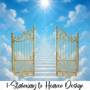 May include: A digital design featuring golden gates opening to a stairway leading to the sky. The gates have ornate scrollwork and are set against a backdrop of a bright blue sky, clouds, and a radiant sun. Text at the bottom reads "1-Stairway to Heaven Design."