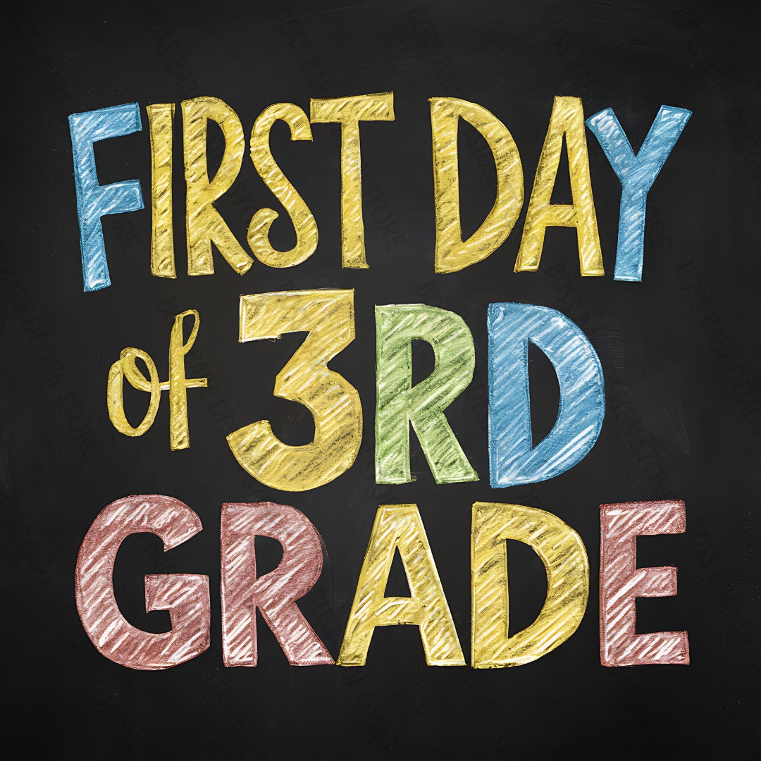 1st Day of 3rd Grade Pngback to School Png1st Day of School Pngschool ...