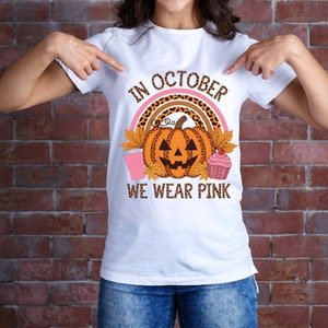 In October We Wear Pink Png|Fall Shirt PNG|Pink Ribbon PNG for Shirt|Breast Cancer Awareness PNG Shirt|We Wear Pink|Breast Cancer|Halloween