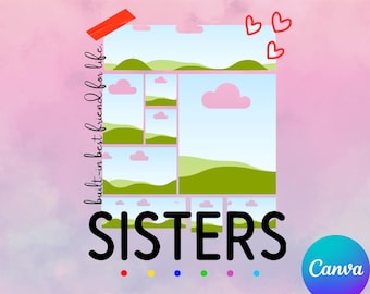 Sisters Photo Collage Canva Template- Built-In Best Friend for Life