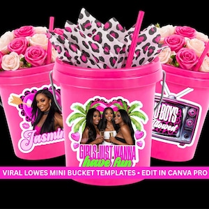 May include: Three bright pink mini buckets with black handles, decorated with stickers and filled with pink roses, tissue paper, and straws. The stickers feature images of women and text that reads "Girls Just Wanna Have Fun" and "Bad Boys Allowed."