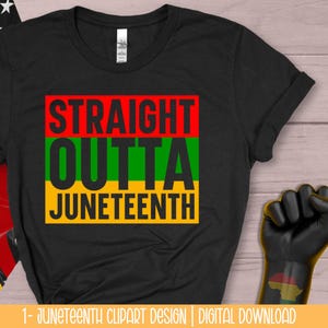 1-Straight Outta Juneteenth PNG Clipart Design|Juneteenth Png|Emancipation Day Png|Juneteenth Background Png|Sublimation Design Download