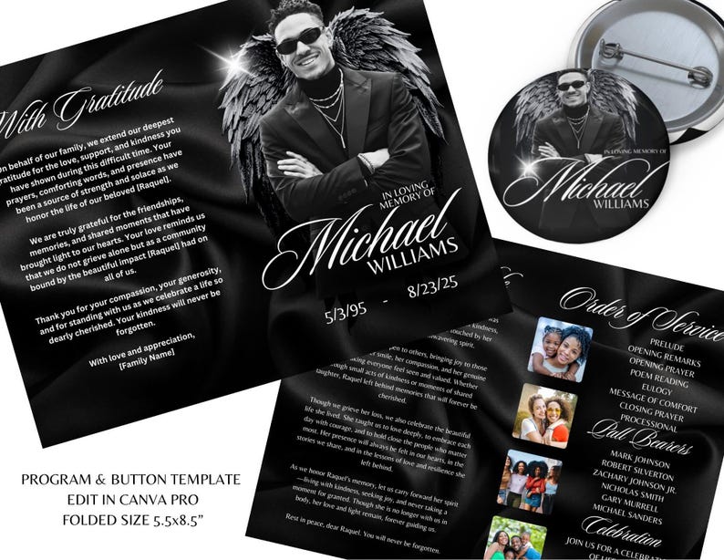 May include: A memorial program and button template with a black and white design. The program features a photo of a man with angel wings, the name "Michael Williams", and dates. The button has the same image. Text includes "With Gratitude" and "Order of Service".