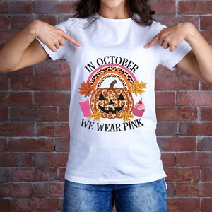 In October We Wear Pink Png|Fall Shirt PNG|Pink Ribbon PNG for Shirt|Breast Cancer Awareness PNG Shirt|We Wear Pink|Breast Cancer|Halloween