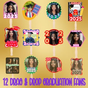 Graduation Fan|DIY Handheld Fan for Party & Commencement|Drag and drop images|Grad Fan Template|Personalized Graduation Fans|Custom Grad Fan