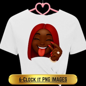 May include: White t-shirt featuring a cartoon emoji with red hair, red nails, and a peace sign. The emoji is sticking out its tongue and wearing a ring. The text "6-CLOCK IT PNG IMAGES" is displayed on a gold banner.