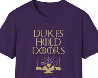 Dukes Hold Doors T-shirt