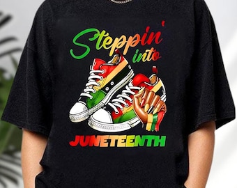 Stepping Into Juneteenth Shirt, Black Pride Shirt, Juneteenth Gift, Afro Woman Shirt, Black Girl Magic, Juneteenth Shirt, Black History Tee