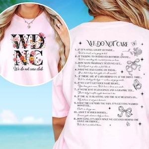The image is a collage of two images. The left image shows a person wearing a pink t-shirt with the text "WDNC We do not care" printed on it. The right image is a close-up of a person's back, displaying a list of rules or guidelines printed on the back of the t-shirt.