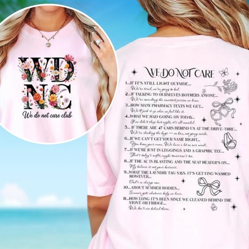 The image is a collage of two images. The left image shows a person wearing a pink t-shirt with the text "WDNC We do not care" printed on it. The right image is a close-up of a person's back, displaying a list of rules or guidelines printed on the back of the t-shirt.