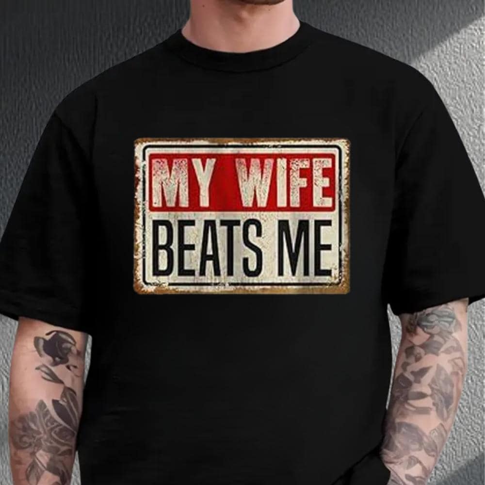 My Wife Beats Me Shirt, American Flag Husband and Wife Shirts, Funny Husband Shirt, Husband Gift, Father's day Gift, Sarcastic Husband Shirt