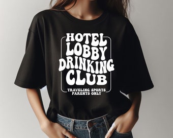Hotel Lobby Drinking Club Png, Traveling Tournament Parents Png, Funny Drinking Png, Gift For Him