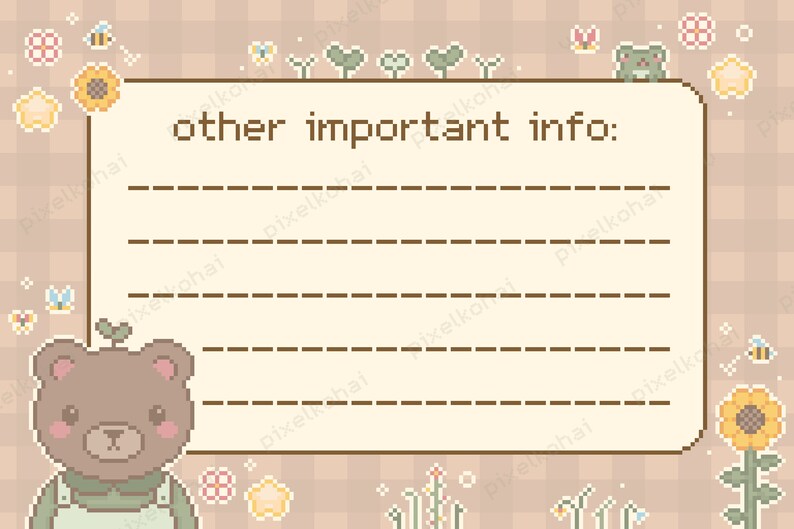 May include: A light brown bear with a green shirt and a plant on its head is on the left side of a white note card with brown lines. The note card has the text "other important info:" at the top. The background is a light brown checkered pattern with flowers, bees, and a frog.