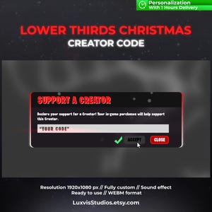 Op de afbeelding: Een rood en zwart digitaal scherm met de tekst "SUPPORT A CREATOR" en een tekstvak met de naam "YOUR CODE". Het scherm heeft een wit sneeuwvlokkenontwerp en knoppen met de naam "ACCEPT" en "CLOSE".