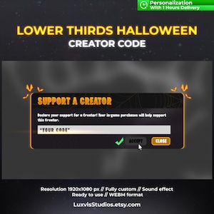 May include: A Halloween-themed lower thirds creator code template with a black background and orange accents. The template features a pop-up window with the text "Support a Creator" and a text box for entering a code. The template is 1920x1080 pixels and is in WEBM format.