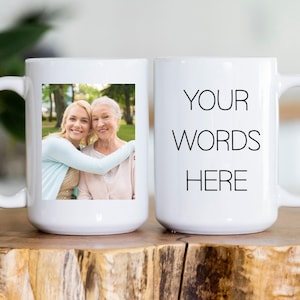 Custom Photo Coffee Mug, Custom Mug with Photo, Photo and Text Custom Mug, Photo Mug Personalized Gift For Her, Photo mug