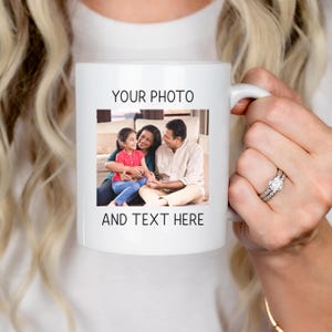 Custom Mug with Photo, Personalized Picture Coffee Cup, Anniversary Mug Gift for Him / Her, Customizable Text and photo Mug