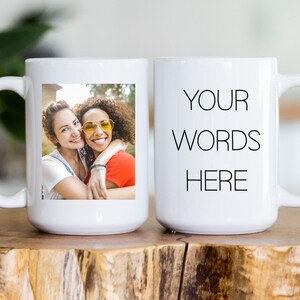 Custom Mug with Photo, Personalized Picture Coffee Cup, Anniversary Mug Gift for Him / Her, Customizable Text and photo Mug